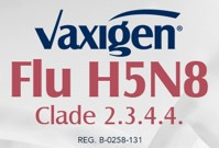 Vaxigen Flu H5N8 Clade 2.3.4.4.   